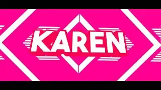 [CM2] Pink UpBeat Intro for Karen | Bad