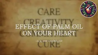 Effect of Palm oil to your heart #ayurveda #heart #news #fact #g_sj #sj_amv