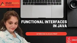 Understanding Functional Interfaces in Java: Key Concepts and Examples