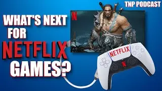 The Rise of Netflix Games - Tiny Nimble Podcast #18