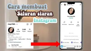 Tutorial cara membuat saluran siaran di Instagram - Musyrifahh