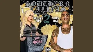 Southern Califas 2 (feat. Sadboy Loko)