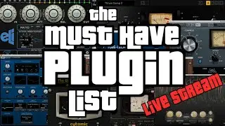 The Must Have Plugin List