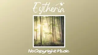 Alexander Nakarada - Woods of Imagination (Eytheria No Copyright Music)