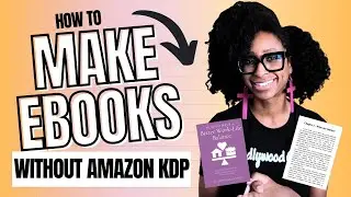 HOW TO MAKE AN EBOOK FAST (And Sell It Online) 2025 | WITHOUT USING  AMAZON KDP | I Quit Amazon KDP