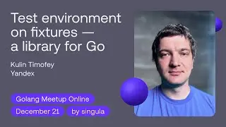 Test environment on fixtures — a library for Go - Timofey Koolin
