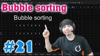 Bubble sorting - Cơ bản Unity C# - E21