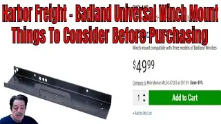 Harbor Freight -  Badland Universal Winch Mount - Pro's and Con's