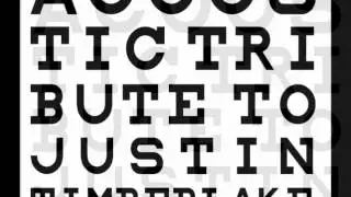 Cry Me a River - Justin Timberlake Acoustic Tribute