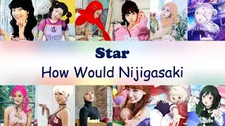 How Would Nijigasaki High School Idol Club Sing Heize Star Color Coded Lyrics Han|Rom|Eng