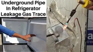 Refrigerator Freezer Underground Leakage Trace And Repair