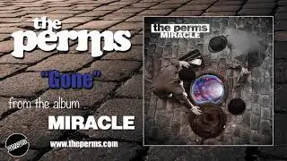 The Perms - Gone