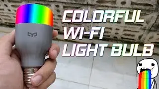 Xiaomi Yeelight Bulb Review - Cheap alternative to Philips Hue