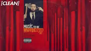 [CLEAN] Eminem - Godzilla (feat. Juice WRLD)