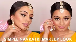 EASY + SIMPLE NAVRATRI MAKEUP TUTORIAL | INDIAN MAKEUP TUTORIAL