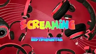 Screaming- Instrumental