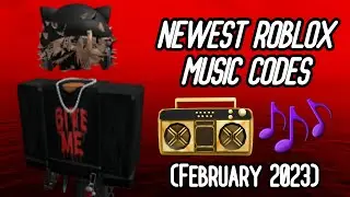 Roblox Music Codes/IDs (February 2023) *WORKING* ROBLOX ID