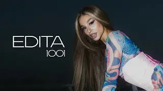 EDITA - 1001 (OFFICIAL VIDEO)