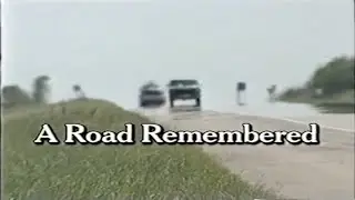 A Road Remembered - HCHC Documentary Series