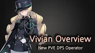 [Counter:Side] New Operator Vivian Overview | Global Server Guide