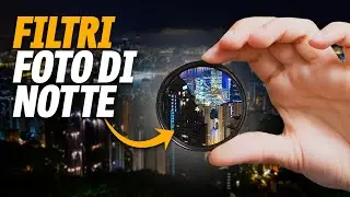 I migliori filtri per fotografia notturna di paesaggio!