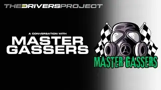 Master Gassers/Steve Thornton - The Driver's Project