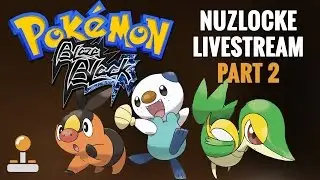 Pokemon BlazeBlack Nuzlocke - Part 2