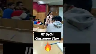 💖 IIT Delhi Lecture Hall Actual View 🥰 IITJEE 💥 Best Motivation for JEE Aspirants 🔥JEE Mains 