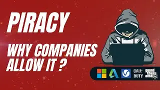 Piracy - Why Companies Allow It ? | Ahsaan Rehman
