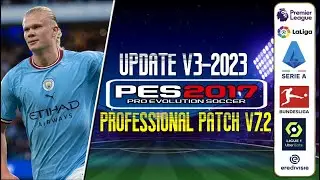 PES 2017  PROFESSIONAL PATCH V7.2 2023 V3  3.3.23  PC