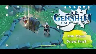Love Island #Secret Chest | Genshin Impact