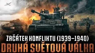 Začátek druhé světové války (1939–1940) | Historie
