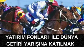 FED KARARI öncesi YATIRIM FONLARINDA SON DURUM