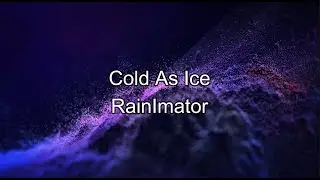 Cold As Ice Lyrics