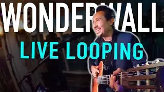 Live-Looping Wonderwall by Oasis with BOSS RC-505