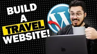 How to make a Wordpress Travel Website using the WP Travel Engine 🔥