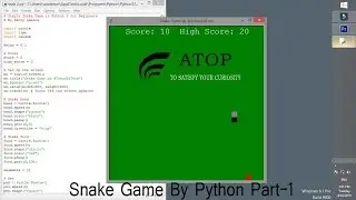 create a snake game with python part-1 @Atop Gaming