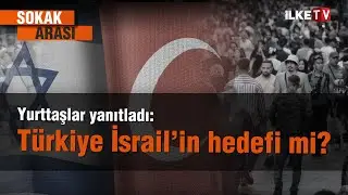 Bakırköy'de sorduk: Ortadoğu'daki çatışmalar Türkiye'yi nasıl etkiliyor? | Sokak Arası | İlke TV