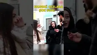 Armenian girls weren't expecting this question 