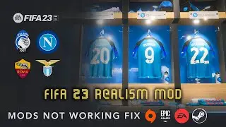 FIFA 23 License Mod - Realism Mod Lite | AS Roma, Napoli, Atalanta, Lazio | Mod Not Working Fix