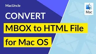 MBOX to HTML Converter for macOS Computer to Export MBOX to HTML web page along with Attachments.