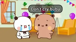 Why bubu is crying?? 🥺☹️