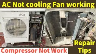 👌AC not cooling but fan working. Split AC. Compressor not start how many reason Repair Learn
