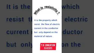 What is resistivity ? #class10 #electricity #physics
