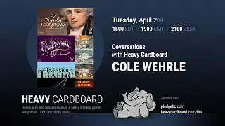Cole Wehrle revisited - A conversation w/Heavy Cardboard