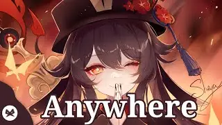 Nightcore - Anywhere  (lyrics)
