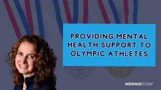 Providing Care for Mental Health at the Olympics