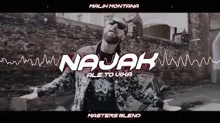 Malik Montana x Diho - Naaajak (DJ MASTERS BLEND 2023)