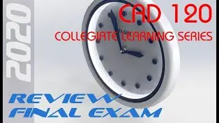 FINAL EXAM REVIEW SOLIDWORKS 2020