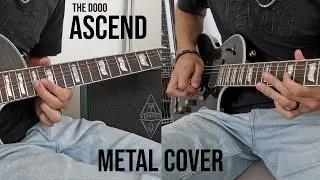 TheDooo - Ascend (Metal Cover)
